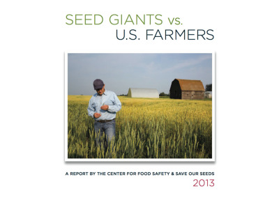 New Report: The Seed Giants Versus U.S. Farmers